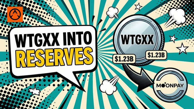 A pop-art comic cover showing a large tokenized Treasury coin bearing the WisdomTree mark flowing into a MoonPay-marked stablecoin reserve badge, with a speech bubble reading WTGXX INTO RESERVES.