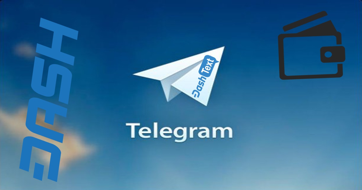 You can Now Send Dash Through Telegram Thanks to Dash Text - Product ...