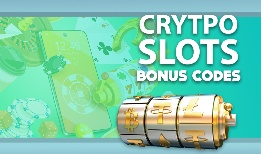 Best Crypto Slots Bonus Codes in 2023 for Free Spins, Deposit Offers