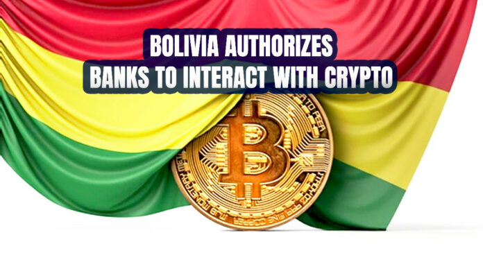 Bolivia Authorizes Banks to Interact With Crypto