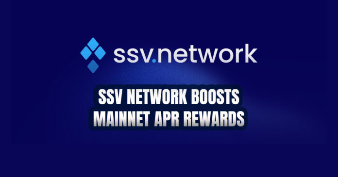 SSV Network Boosts Mainnet APR Rewards